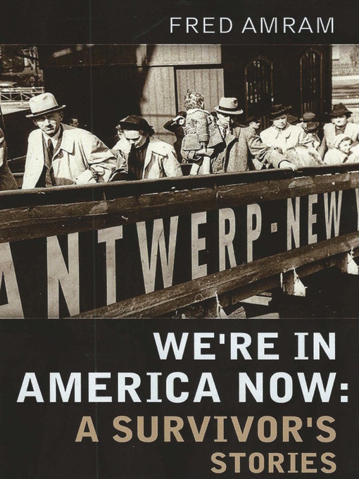 Title details for We're in America Now by Fred Amram - Wait list